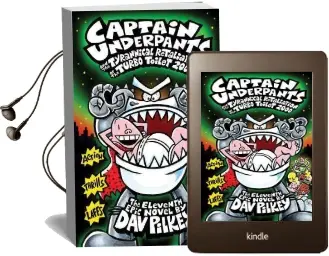 Captain Underpants and the Tyrannical Retaliation of the Turbo Toilet 2000 (Captain Underpants #11) Audiobook download free by Dav Pilkey