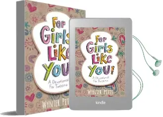 For Girls Like you: A Devotional for Tweens Audiobook download free by Wynter Pitts