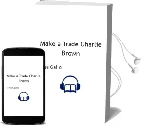 Make a Trade, Charlie Brown! Audiobook download free by Tina Gallo