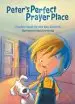 Audiobook Peter'S Perfect Prayer Place author Stephen Kendrick