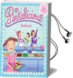 Pinkalicious: School Lunch Audiobook download free by Victoria Kann