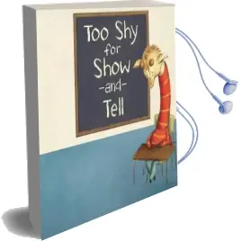 Too shy for Show and Tell Audiobook download free by Beth Bracken