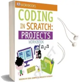 Coding in Scratch: Projects Workbook Audiobook download free by Jon Woodcock