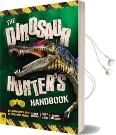 Dinosaur Hunter'S Handbook Audiobook download free by Scott Forbes