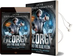 George and the Blue Moon Audiobook download free by Lucy Hawking