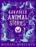 Audiobook Greatest Animal Stories, Chosen by Michael Morpurgo author Michael Morpurgo
