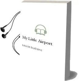 My Little Airport Audiobook download free by Louise Buckens