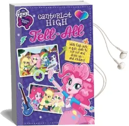 My Little Pony Equestria Girls: Canterlot High Tell-All Audiobook download free by Susan Ring