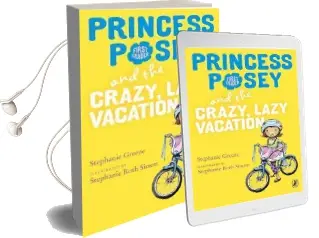 Princess Posey and the Crazy, Lazy Vacation Audiobook download free by Stephanie Greene