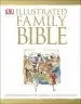 Audiobook The Illustrated Family Bible: Understanding the Greatest Story Ever Told author Dk