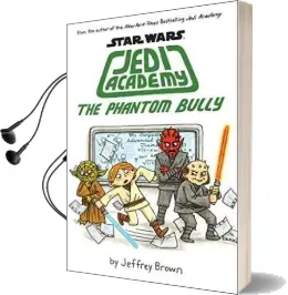 The Phantom Bully (Star Wars: Jedi Academy #3) Audiobook download free by Jeffrey Brown