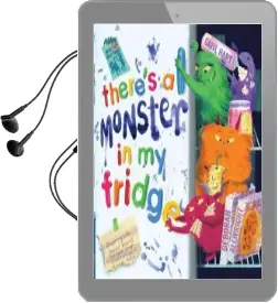 There'S a Monster in my Fridge: With fun Split Pages Audiobook download free by Caryl Hart