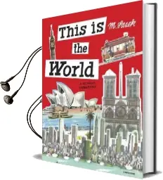 This is the World: A Global Treasury Audiobook download free by Miroslav Sasek