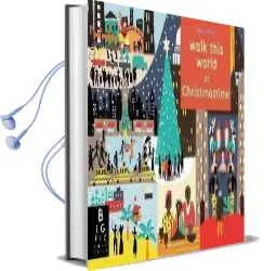 Walk This World at Christmastime Audiobook download free by Big Picture Press