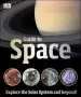 Audiobook Dk Guide to Space: Explore the Solar System and Beyond! author Dk
