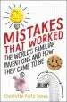 Audiobook Mistakes That Worked: The World'S Familiar Inventions and how They Cameto be author Charlotte Jones