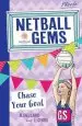 Audiobook Netball Gems 2: Chase Your Goal author Bernadette Hellard