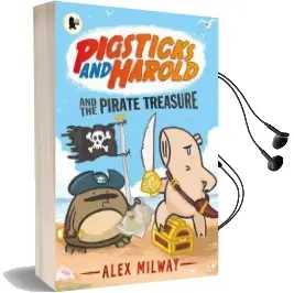 Pigsticks and Harold and the Pirate Treasure Audiobook download free by Alex Milway
