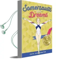 Somersaults and Dreams: Going for Gold: 50 Audiobook download free by Cate Shearwater