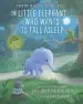 Audiobook The Little Elephant who Wants to Fall Asleep: A new way of Getting Children to Sleep author Carl Johan Forssen Ehrlin