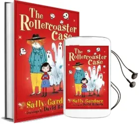 The Rollercoaster Case Audiobook download free by Sally Gardner