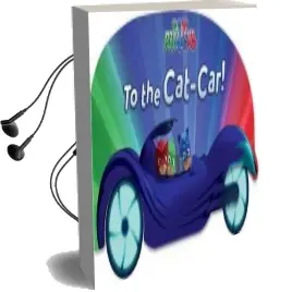 To the Cat-Car! Audiobook download free by Daphne Pendergrass