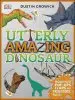 Audiobook Utterly Amazing Dinosaur: Packed With Pop-Ups, Flaps, and Prehistoric Facts! author Dustin Growick
