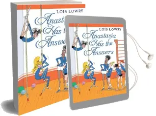 Anastasia has the Answers Audiobook download free by Lois Lowry