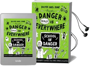 Danger Really is Everywhere: School of Danger (Danger is Everywhere 3) Audiobook download free by David O'Doherty