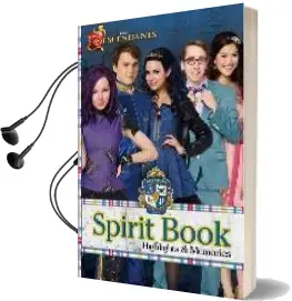 Disney Descendants: Auradon Prep Spirit Book: Highlights and Memories Audiobook download free by Andrew Scheppmann