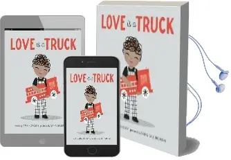 Love is a Truck Audiobook download free by Amy Novesky