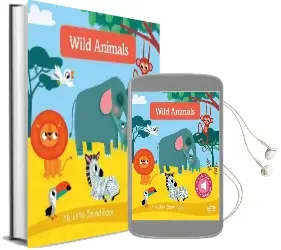 My Little Sound Book: Wild Animals Audiobook download free by Christophe Boncens