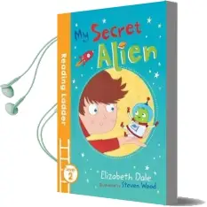 My Secret Alien Audiobook download free by Elizabeth Dale