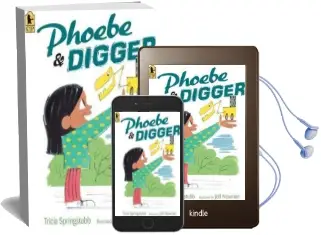 Phoebe and Digger Audiobook download free by Tricia Springstubb