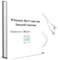 Princess Perri and the Second Summer Audiobook download free by Shannon Gilligan