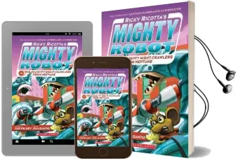 Ricky Ricotta'S Mighty Robot vs the Naughty Night Crawlers From Neptune (#8) Audiobook download free by Dav Pilkey