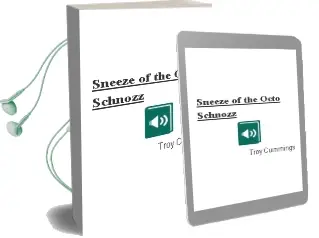 Sneeze of the Octo-Schnozz Audiobook download free by Troy Cummings