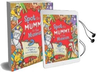 Spot The... Mummy at the Museum Audiobook download free by Sarah Khan