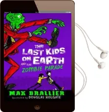 The Last Kids on Earth and the Zombie Parade Audiobook download free by Max Brallier