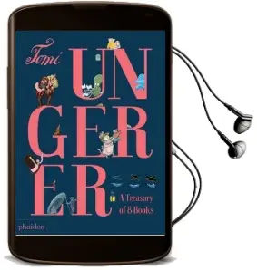Tomi Ungerer: A Treasury of 8 Books Audiobook download free by Tomi Ungerer