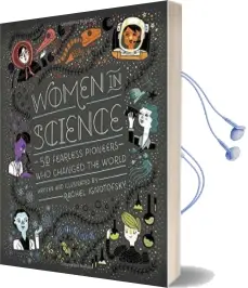 Women in Science Audiobook download free by Rachel Ignotofsky