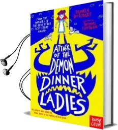 Attack of the Demon Dinner Ladies Audiobook download free by Pamela Butchart