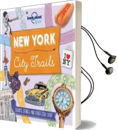 City Trails - new York Audiobook download free by Lonely Planet Kids