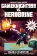 Audiobook Gameknight999 vs. Herobrine: Herobrine Reborn Book Three: A Gameknight999 Adventure: An Unofficial Minecrafter'S Adventure author Mark Cheverton