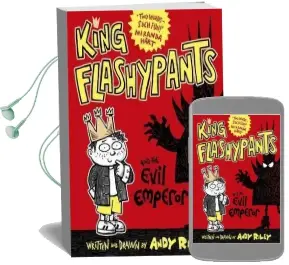King Flashypants and the Evil Emperor: Book 1 Audiobook download free by Andy Riley
