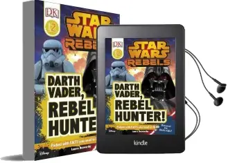 Star Wars Rebels Darth Vader, Rebel Hunter! Audiobook download free by Lauren Nesworthy