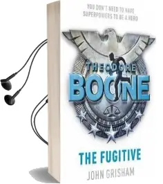 Theodore Boone: The Fugitive: Theodore Boone 5 Audiobook download free by John Grisham
