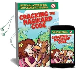 Cracking the Magikarp Code: Unofficial Adventures for Pokemon go Players, Book Four Audiobook download free by Alex Polan