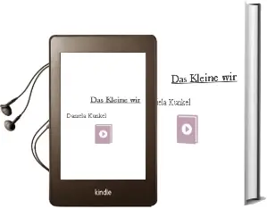 Das Kleine wir Audiobook download free by Daniela Kunkel