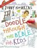 Audiobook Doodle Through the Bible for Kids author Jonny Hawkins